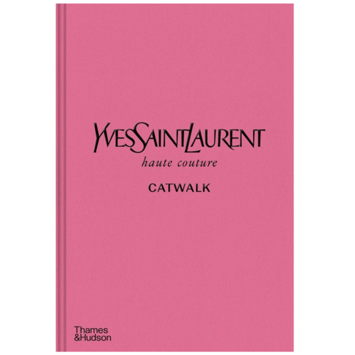 Yves Saint Laurent Catwalk: The Complete